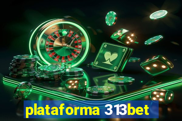 plataforma 313bet